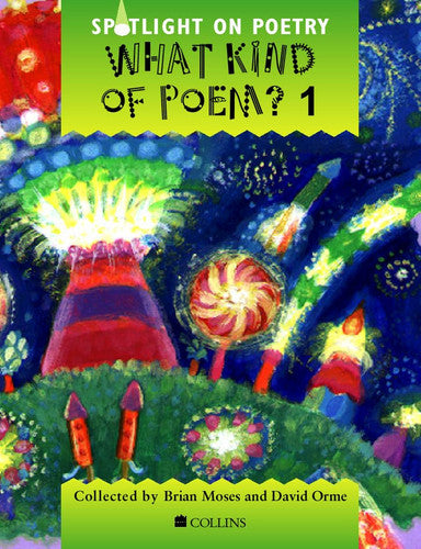 What Kind of Poem? 1 (Spotlight on Poetry)