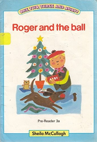 Roger and the Bus (One, Two, Three and Away)