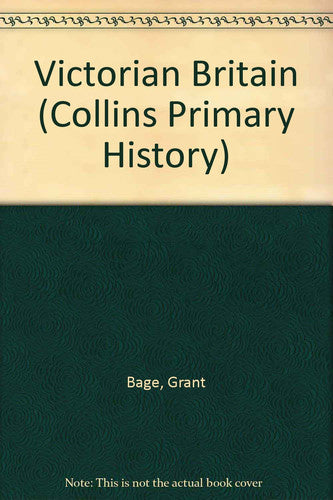 Victorian Britain (Collins Primary History S.)