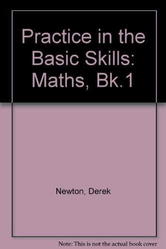 Maths, Bk.1 (Practice in the Basic Skills)