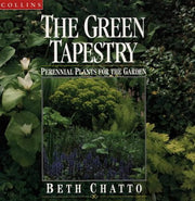 The Green Tapestry: perennial plants for the garden