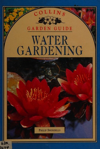Water Gardening (Collins Garden Guides)