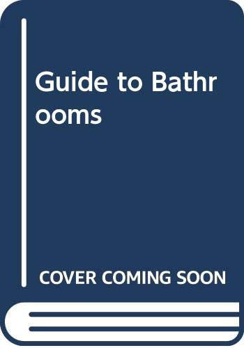 Guide to Bathrooms