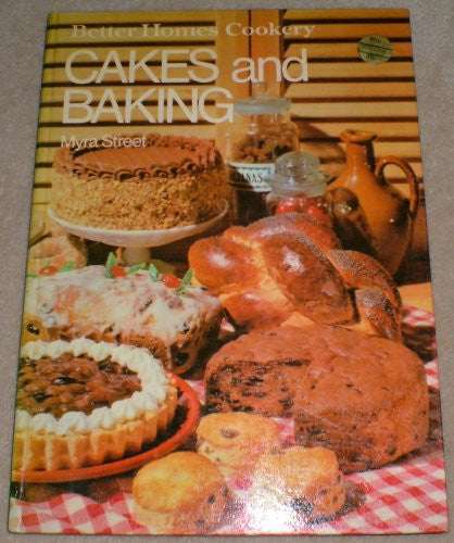 Cakes and Baking (Better Homes S.)