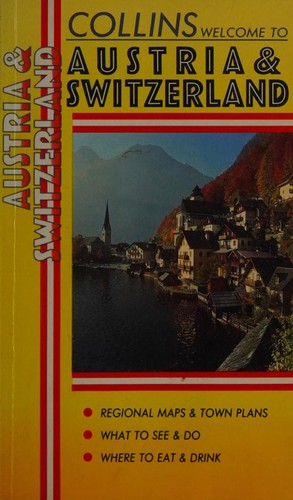 Welcome to Austria and Switzerland (Welcome guides)