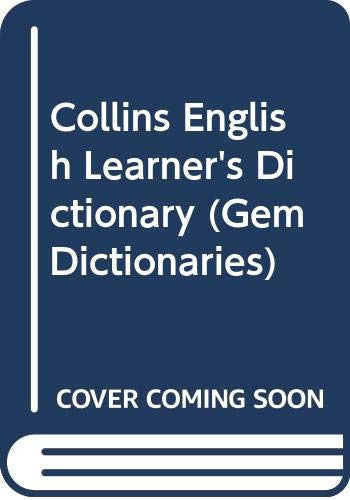Collins English Learner's Dictionary (Gem Dictionaries)