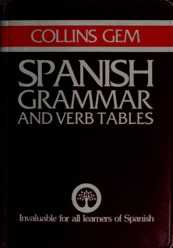 Spanish Grammar and Verb Tables (Gem Dictionaries)