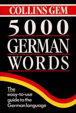Collins GEM 5000 German Words (Collins Gems)