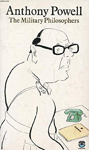 The military philosophers: A novel (A Dance to the music of time)