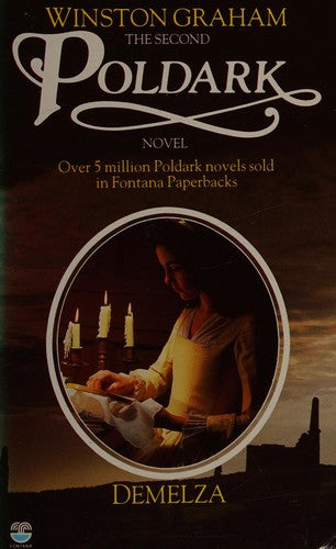 Demelza: A Novel of Cornwall,1788-1790 (Poldark 2)
