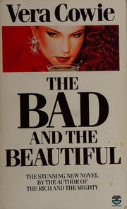 The Bad and the Beautiful