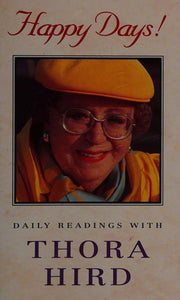 Happy Days!: Daily Readings with Thora Hird