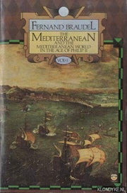 The Mediterranean And The Mediterranean World In The Age Of Philip II Volume I