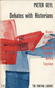 Debates with historians (Fontana modern classics)