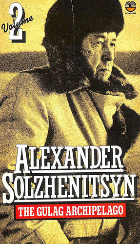 The Gulag Archipelago: v. 2