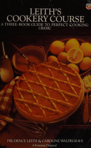 Leith's Cookery Course 1 Basic