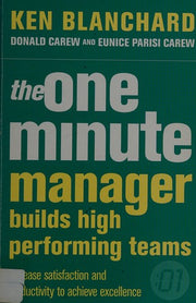 One Minute Manager Builds High Performance Teams (The One Minute Manager)