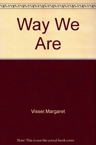 Way We Are