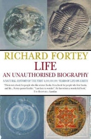 Life: an Unauthorised Biography: A Magisterial Science History of Biology, Physics, and Space