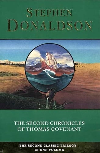 The Second Chronicles of Thomas Covenant: Wounded Land / One Tree / White Gold Wielder