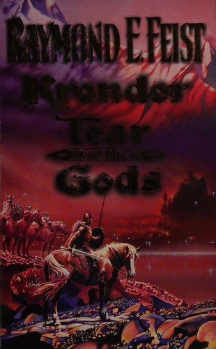 Krondor: Tear of the Gods: Book 3 (The Riftwar Legacy)