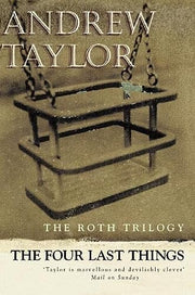 The Four Last Things: Book 1 (The Roth Trilogy)