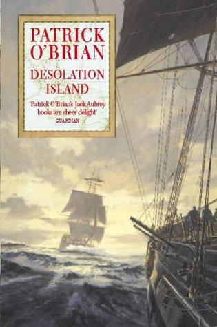 Desolation Island: Book 5 (Aubrey-Maturin)