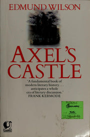 Axel's Castle: Study in the Imaginative Literature of 1870-1930 (Flamingo S.)