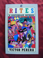 Rites: A Childhood in Guatemala (Flamingo S.)