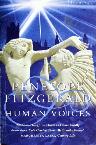 HUMAN VOICES: A Witty and Authentic Historical Novel of Wartime Broadcasting in London