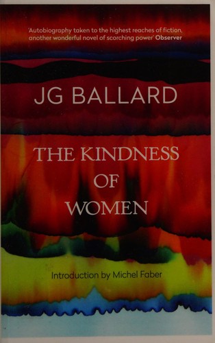 The Kindness of Women: The Fascinating Autobiographical Sequel to a World War II Classic