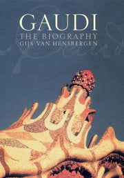 Gaudi: A Biography