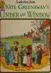 A Selection from Under The Window: Pictures & Rhymes for Children (Collins Picture Lions)