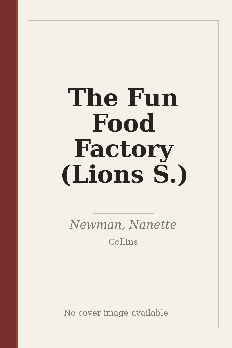 The Fun Food Factory (Lions S.) - no cover image available