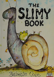 The Slimy Book (Picture Lions S.)