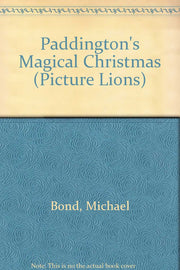 Paddington's Magical Christmas (Picture Lions S.)