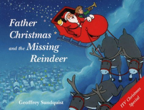 Father Christmas and the Missing Reindeer