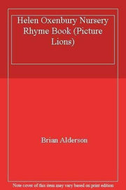 Helen Oxenbury Nursery Rhyme Book (Picture Lions S.)
