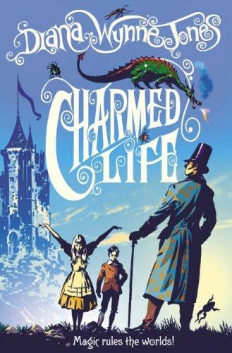 Charmed Life: Book 1 (The Chrestomanci Series)