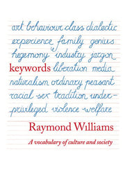 Keywords: A Vocabulary of Culture and Society