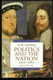 Politics and the Nation 1450-1660: Obedience, Resistance and Public Order (Fontana History of England)