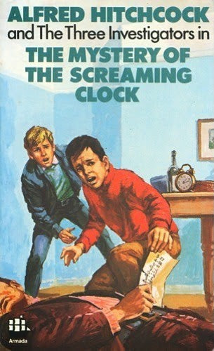 Mystery of the Screaming Clock (Alfred Hitchcock Books)
