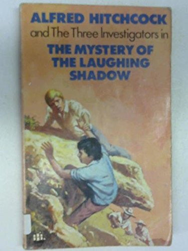 The Mystery of the Laughing Shadow (The Three Investigators)
