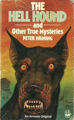 Hell Hound and Other True Mysteries