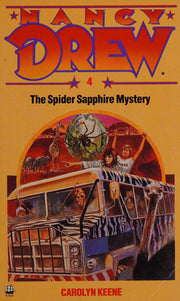 The Spider Sapphire Mystery: No. 4 (Nancy Drew Mystery S.)