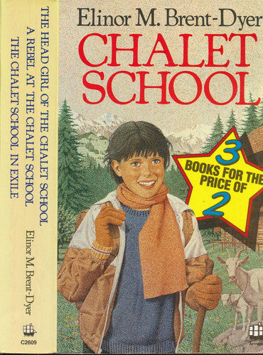 Three Great Chalet School Stories: Head Girl of the Chalet School", "Rebel at the Chalet School", "Chalet School in Exile"