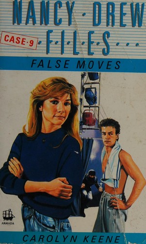 False Moves (Nancy Drew Files S.)