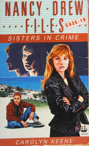 Sisters in Crime: No. 19 (Nancy Drew Files S.)
