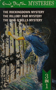 Bumper Book of Enid Blyton, Stories : The rockingdown mystery, The Rilloby fair mystery, The ring o'bells mystery
