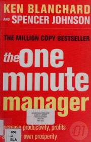 The One Minute Manager - Increase Productivity, Profits And Your Own Prosperity